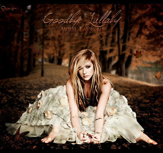 Avril Lavigne Goodbye Lullaby Hello guys today I post my new blend of 