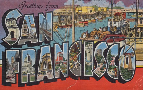 Greetings from San Francisco, California