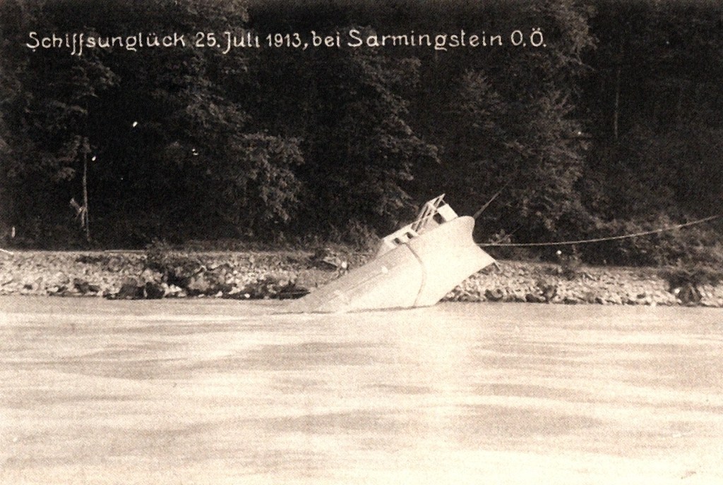 01. Schiffsunglück Sarmingstein 25.07. 1913