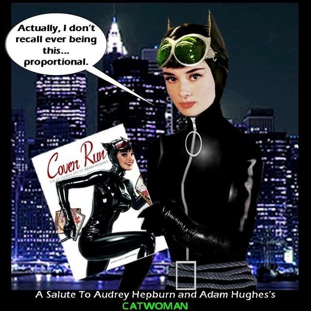 Audrey Hepburn as Catwoman From Astaire to Zimbalist Ms Hepburn charmed 