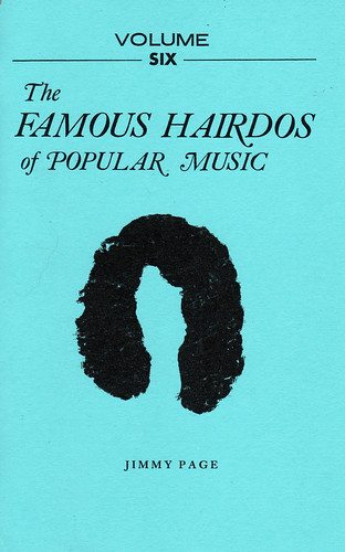 Famous Hairdos of Popular Music: Volume Six