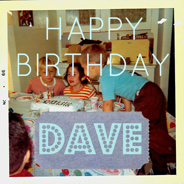 dave's b day