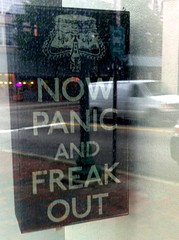 Now Panic and Freak Out sign