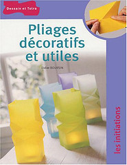Didier Boursin - Pliages décoratifs et utiles