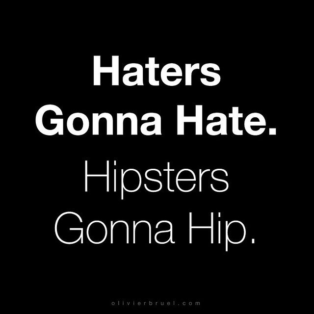 HATERS vs.HIPSTERS