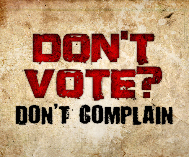 Don't Vote? Don't Complain - Logo | Flickr - Photo Sharing!