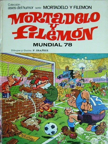 MORTADELO Y FILEMON, MUNDIAL 78 - BRUGUERA