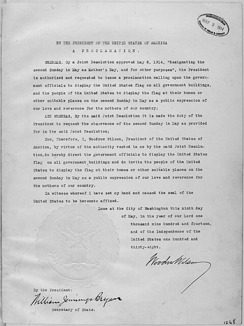 President Woodrow Wilson's Mother's Day Proclamation of May 9, 1914 (Presidential Proclamation 1268)., 05/09/1914 - 05/09/1914