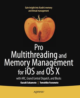 Pro.Multithreading.and.Memory.Management.for.iOS.and.OS.X