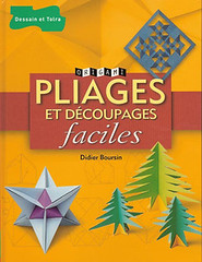 Didier Boursin - Pliages et découpages faciles