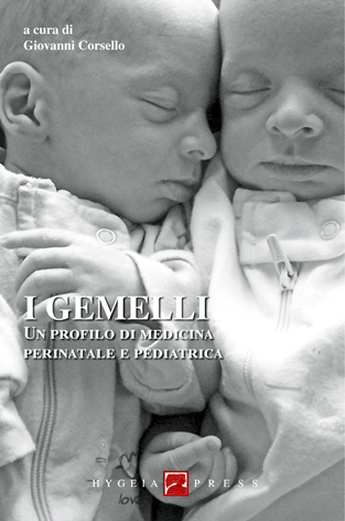 I gemelli. Un profilo di medicina perinatale e pediatrica