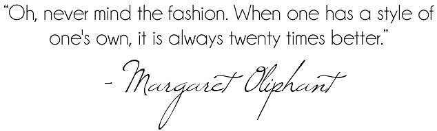 Fashion Style Quote