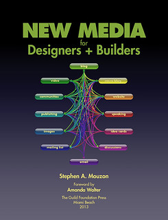 New Media for Designers + Builders cover (courtesy of Stephen A. Mouzon)