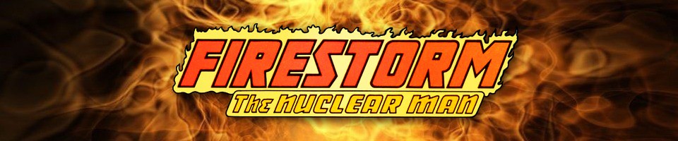 Firestorm, the Nuclear Man: The Five Earths Project