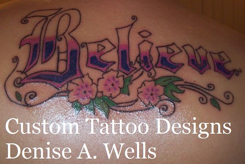 4 Believe tattoo designs by Denise A Wells Flickr Photo Sharing