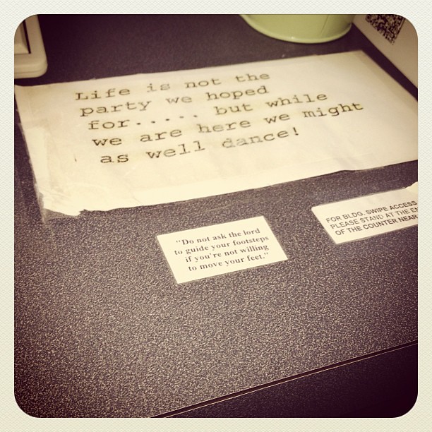 Awesome encouraging words at the CAC office today. =)