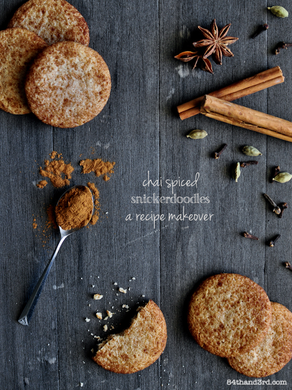 Chai Spiced Snickerdoodles & a makeover, of course