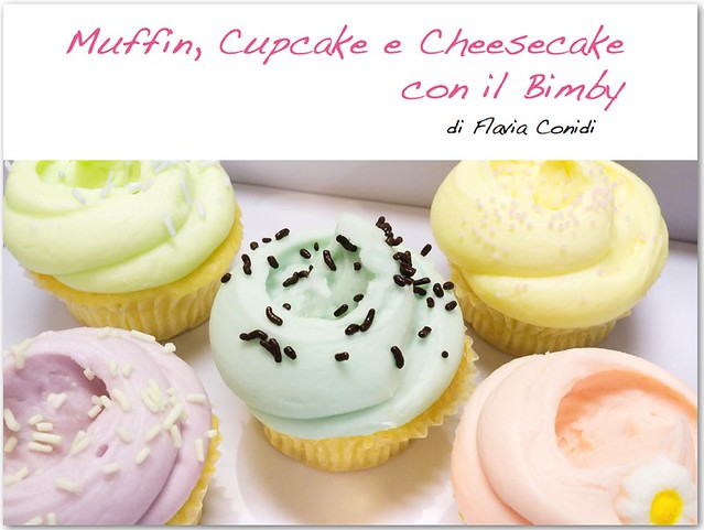Muffin, Cupcake e Cheesecake con il Bimby: Ricettario eBook PDF