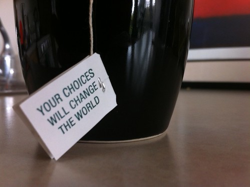 tea bag wisdom.