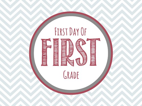 First Day of first grade printable.