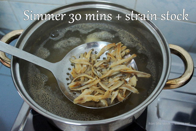 Ikan bilis (dried anchovies) stock - simmer strain