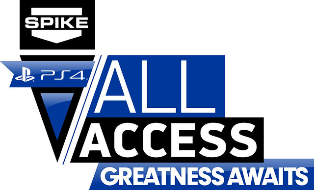 PS4 All Access - Spike TV