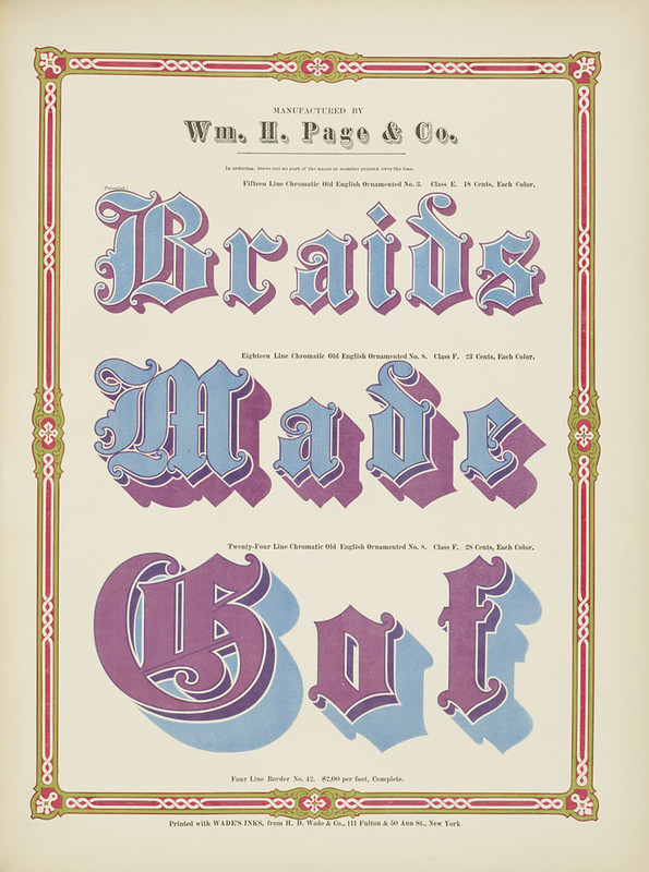 Specimens of chromatic wood type, borders 1874 - [via Columbia U] Braids + Made +Gof) Old English ornamented type