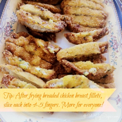 Serving tip: Slice breaded chicken fillets into fingers. There'll be more servings for everyone!