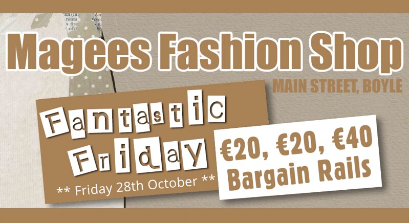 Magees Fashions Fantastic Friday October