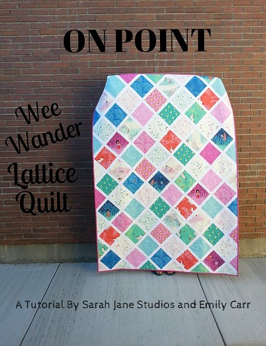 ON POINT Wee Wander Lattice Quilt Tutorial by simple girl, simple life