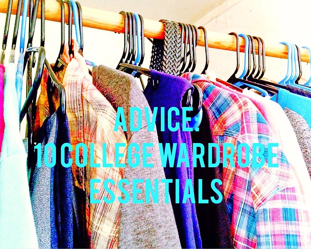 10 College Wardrobe Essentials