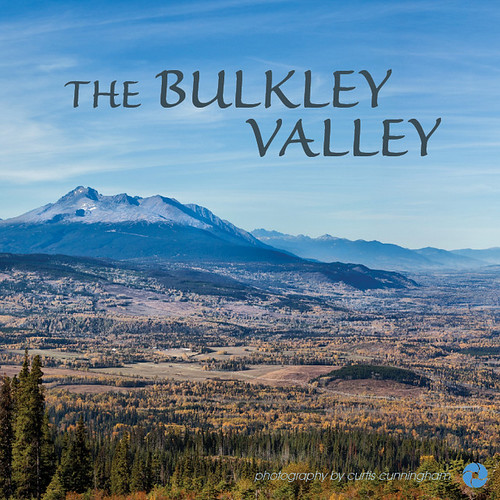 The Bulkley Valley