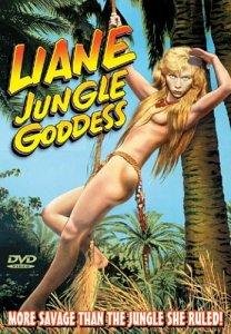 Liane, Jungle Goddess (1956)  "Liane, das Mädchen aus dem Urwald"
