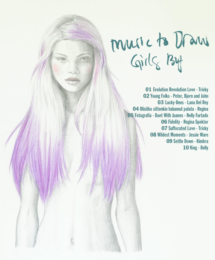 Music To Draw Girls By