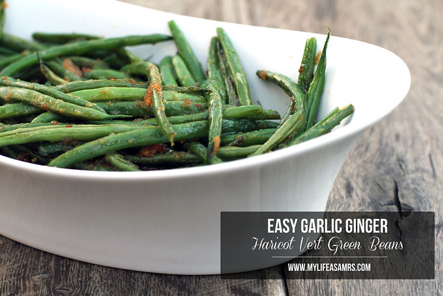 Easy Garlic Ginger Haricot Vert (French Green Beans) by My Life as a Mrs