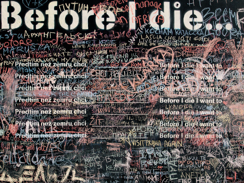 Before I Die...