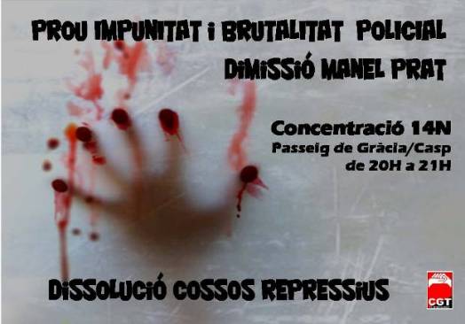 Prou impunitat i brutalitat policial. Dimissió de Manel Prat