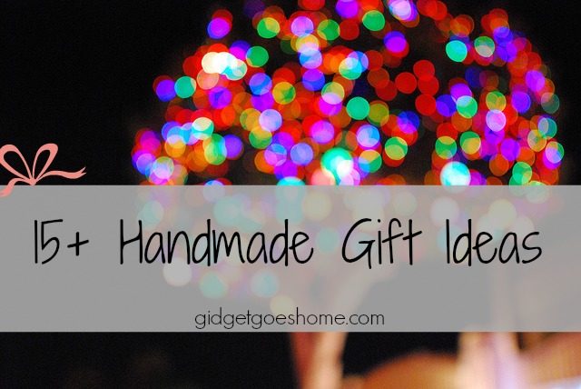 15+ handmade gift ideas
