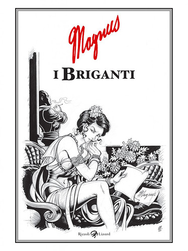 I BRIGANTI (Magnus) by Rizzoli Lizard Gallery