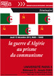La guerre d'Algérie au prisme du communisme - Université Paris 8 by michelneung1an
