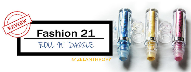fashion 21 roll and dazzle review