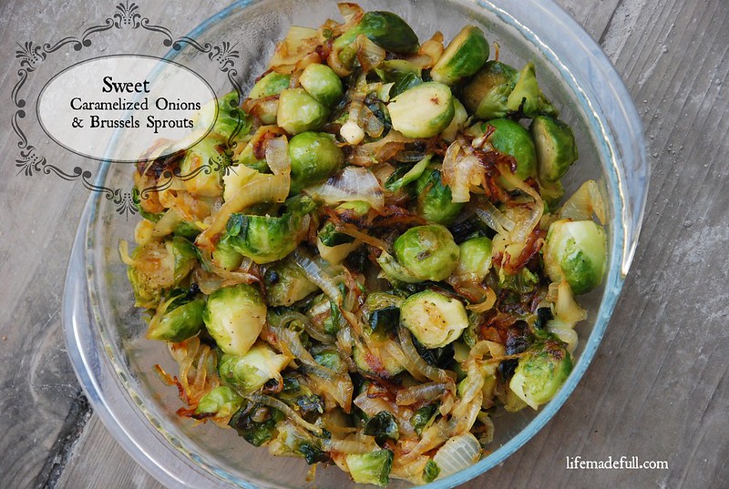 sweet caramelized onions and brussels sprouts