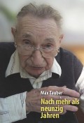 Max Tauber, Nach mehr als 90 Jahren