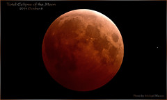 2014 October 8 ~ Total Lunar Eclipse