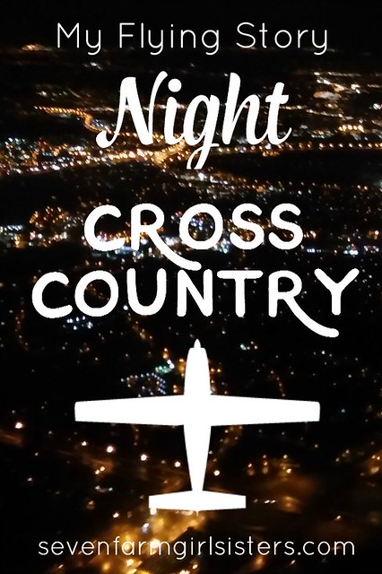 My Flying Story: Night Cross Country Flight