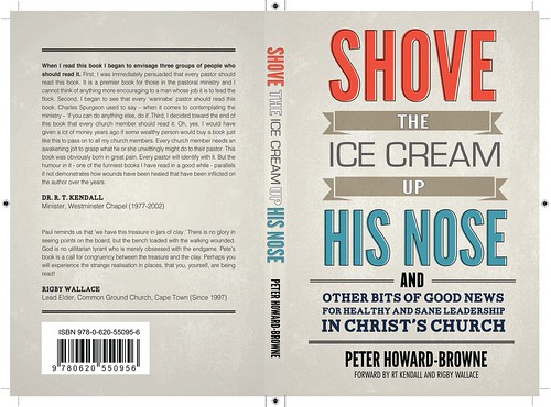 Shove the Ice Cream Up His Nose by Peter Howard-Browne