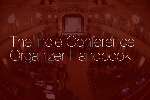 Cover: The Indie Conference Organizer Handbook