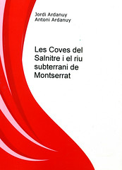 Jordi y Antoni Ardanuy, Les coves del Salnitre i el riu subterrani de Montserrat