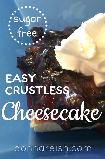 Sugar-Free Easy Crustless Cheesecake