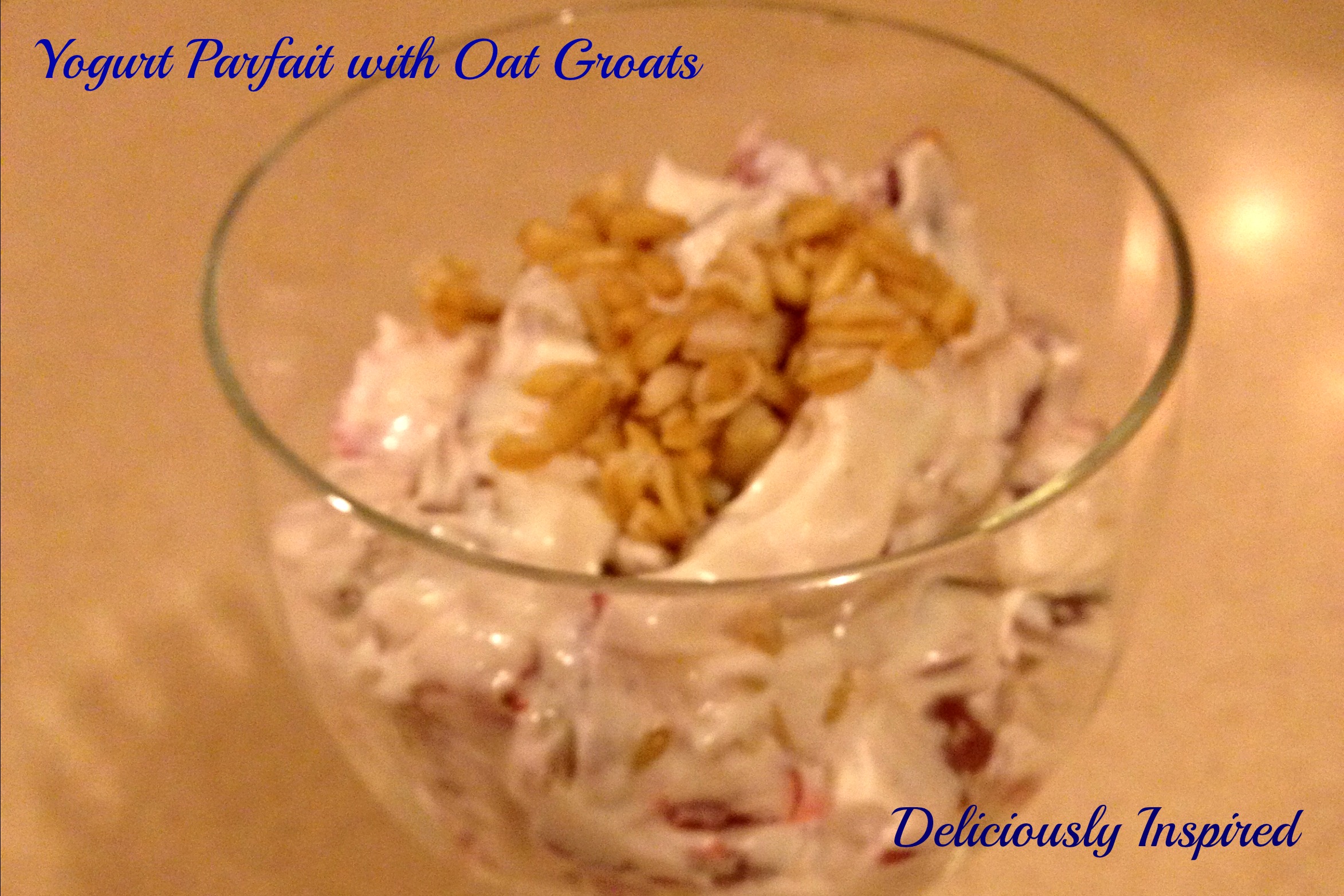 Yogurt Parfait with Oat Groats